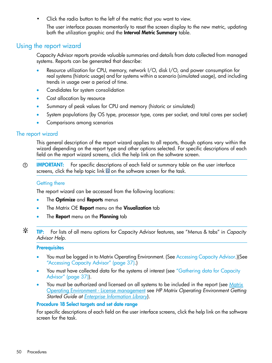 Using the report wizard, The report wizard | HP Matrix Operating Environment Software User Manual | Page 50 / 245