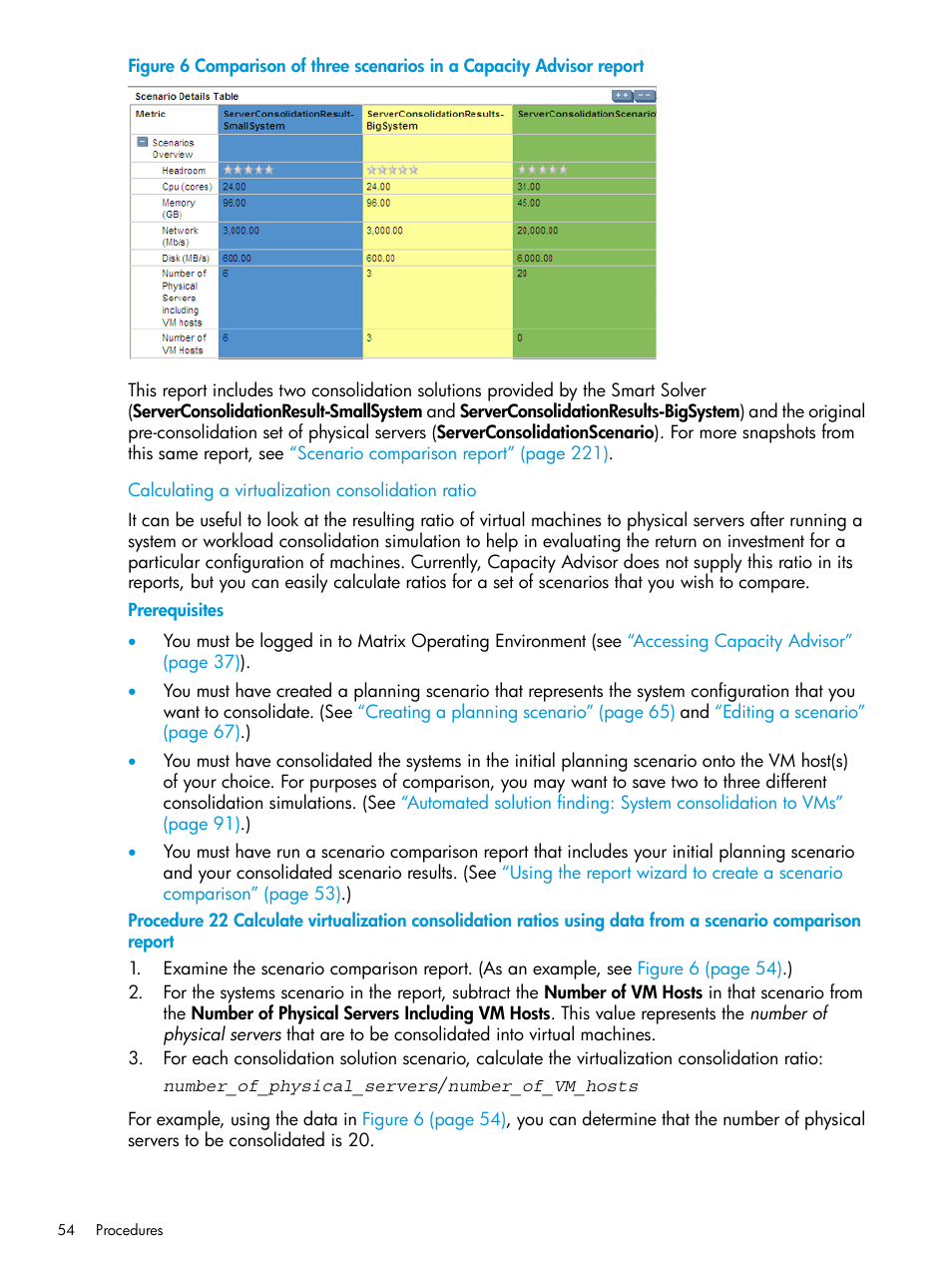 Calculating a virtualization consolidation ratio | HP Matrix Operating Environment Software User Manual | Page 54 / 245