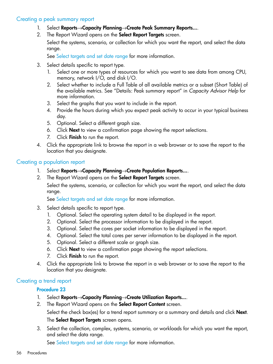 Creating a peak summary report, Creating a population report, Creating a trend report | Trend report | HP Matrix Operating Environment Software User Manual | Page 56 / 245