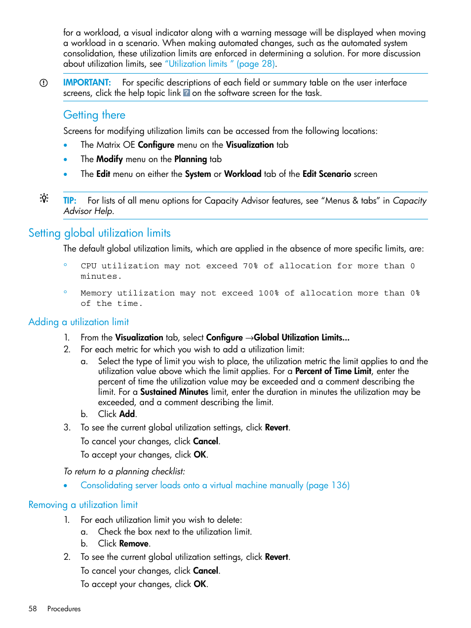 Setting global utilization limits, Adding a utilization limit, Removing a utilization limit | Global utilization limit, Getting there | HP Matrix Operating Environment Software User Manual | Page 58 / 245