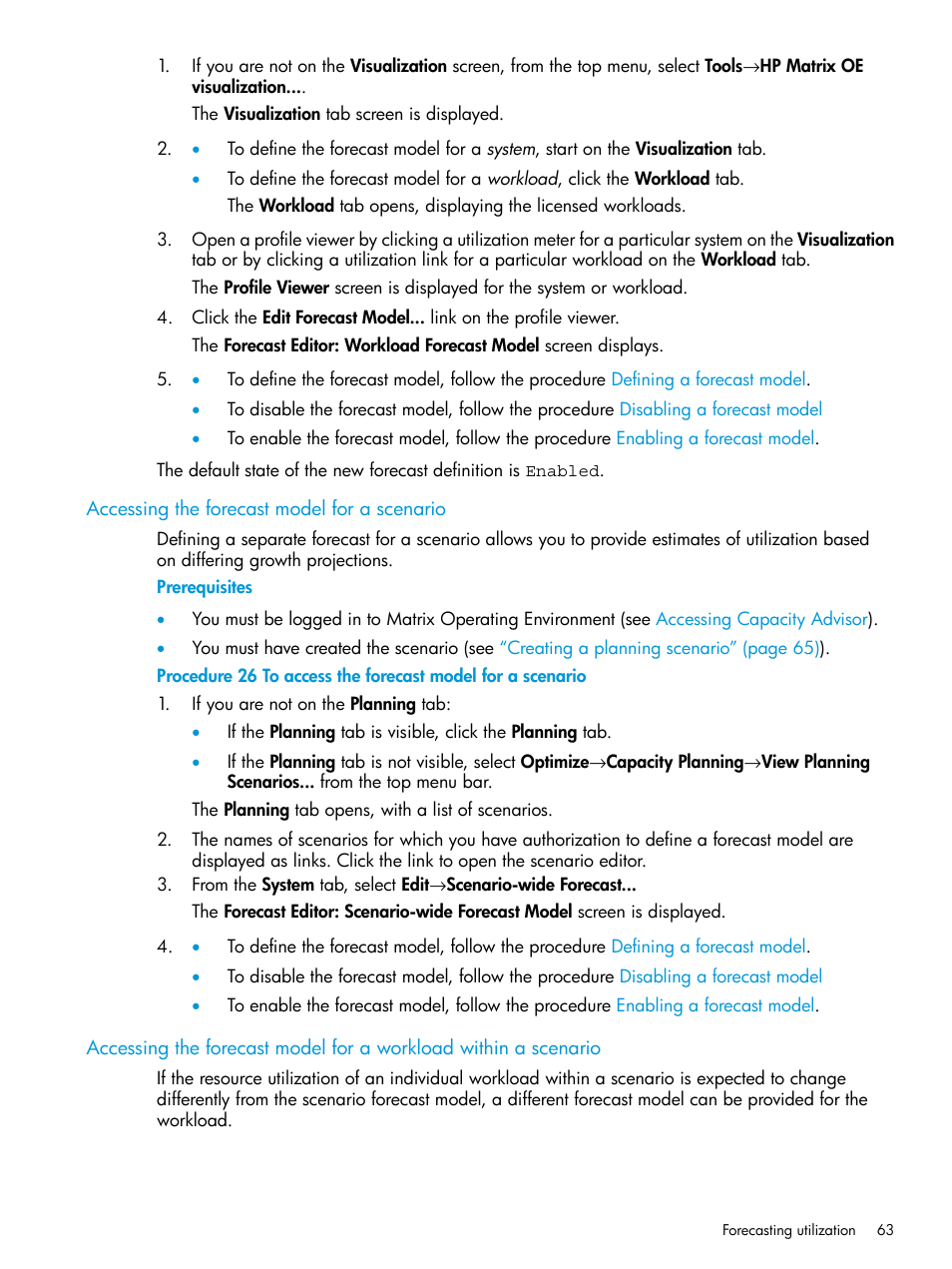 Accessing the forecast model for a scenario | HP Matrix Operating Environment Software User Manual | Page 63 / 245