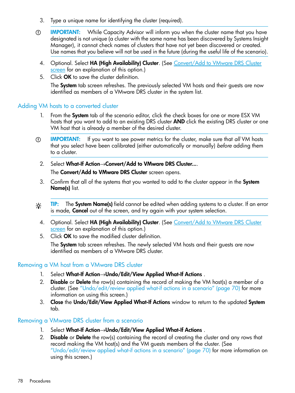 Adding vm hosts to a converted cluster, Removing a vm host from a vmware drs cluster, Removing a vmware drs cluster from a scenario | HP Matrix Operating Environment Software User Manual | Page 78 / 245