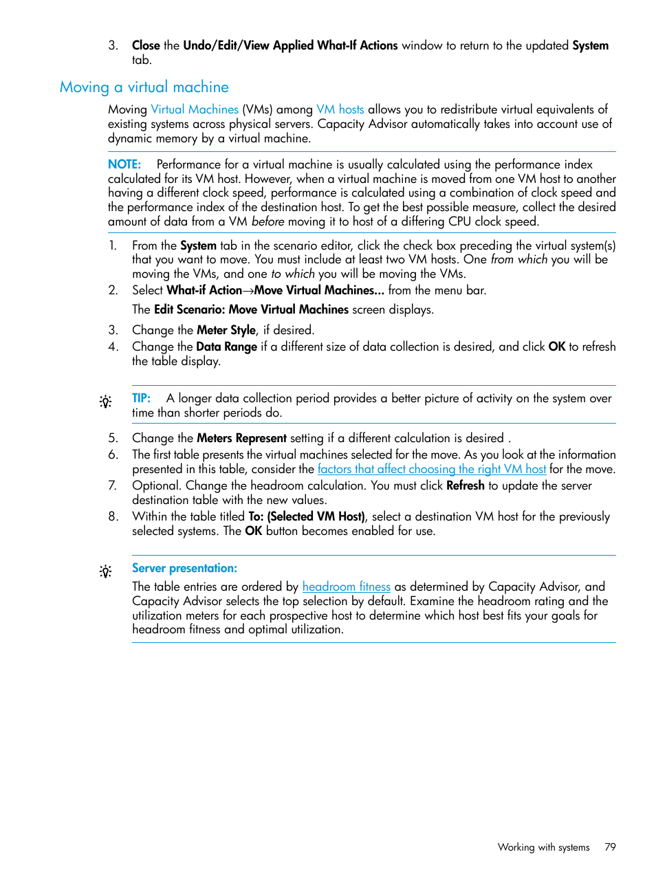 Moving a virtual machine | HP Matrix Operating Environment Software User Manual | Page 79 / 245