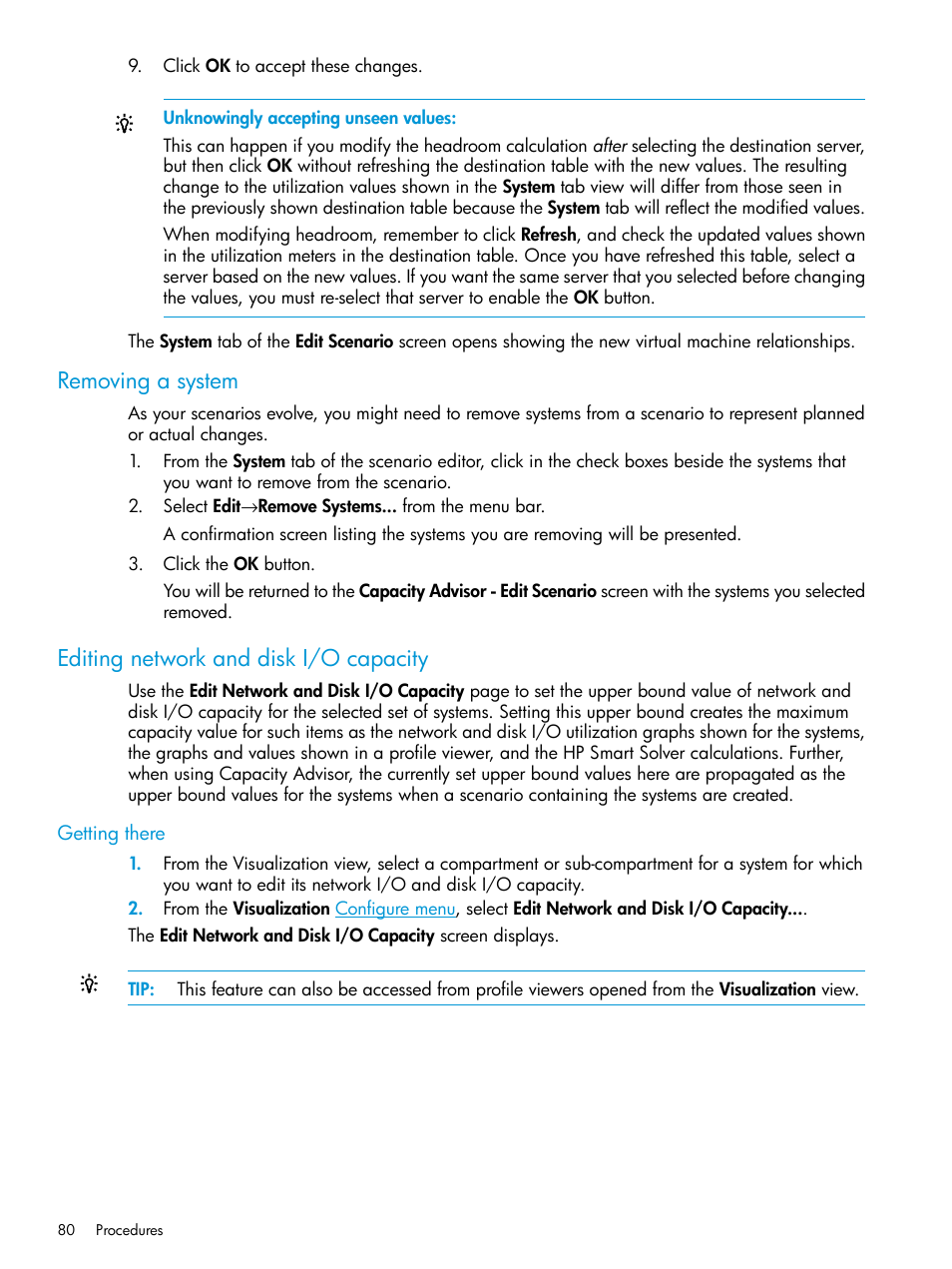 Removing a system, Editing network and disk i/o capacity, Getting there | HP Matrix Operating Environment Software User Manual | Page 80 / 245