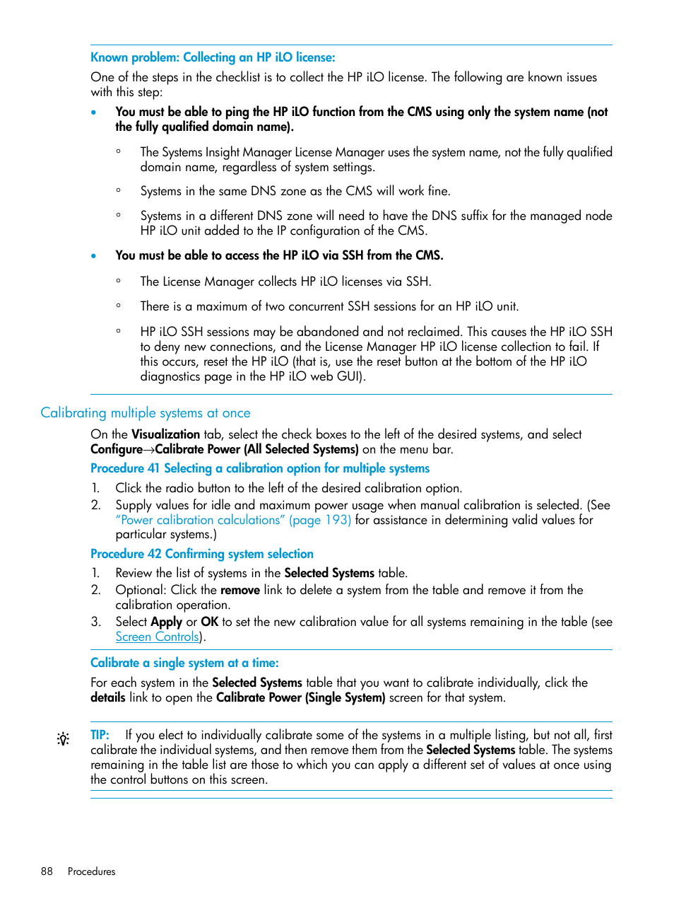 Calibrating multiple systems at once | HP Matrix Operating Environment Software User Manual | Page 88 / 245