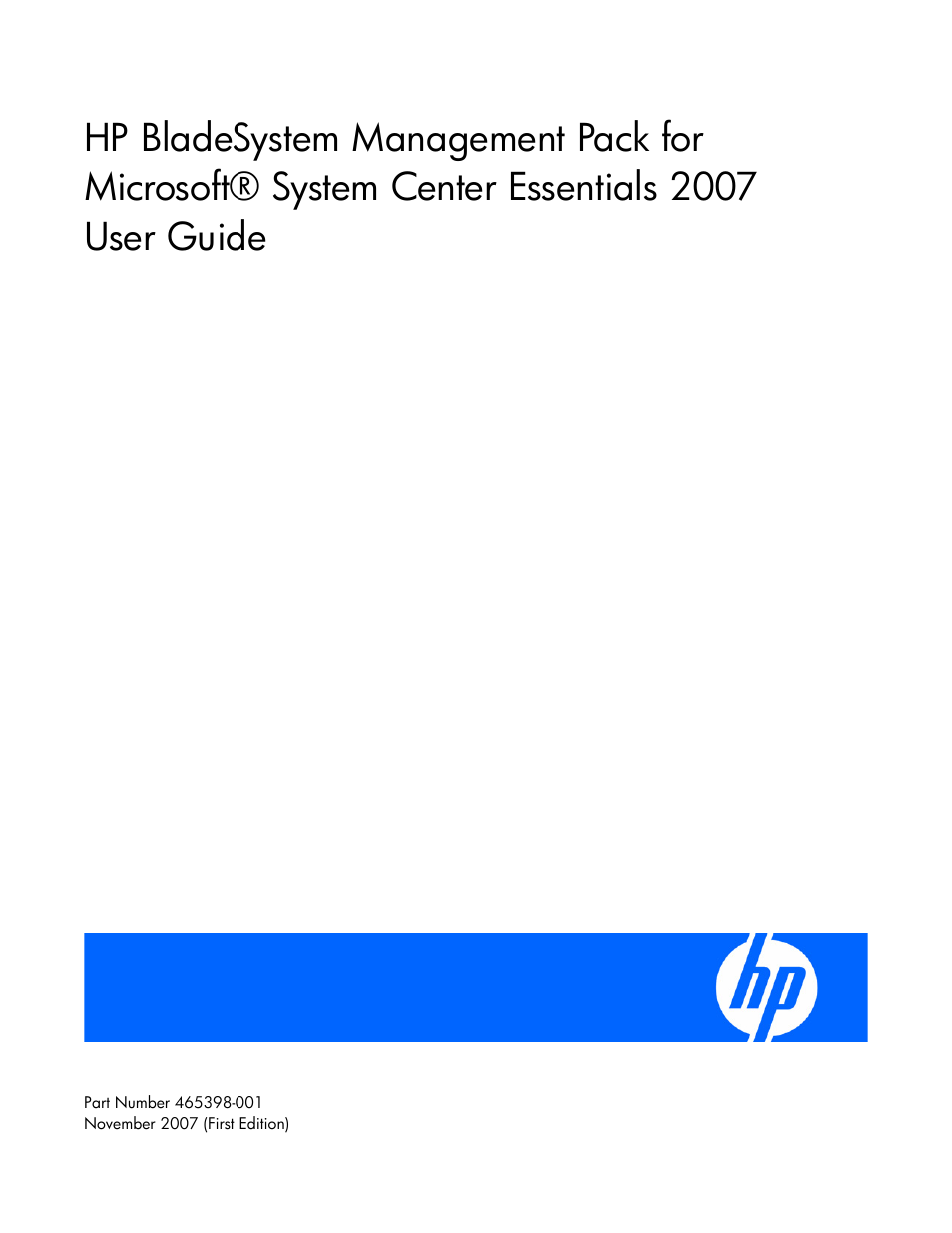 HP ProLiant BL465c Server Blade User Manual | 73 pages