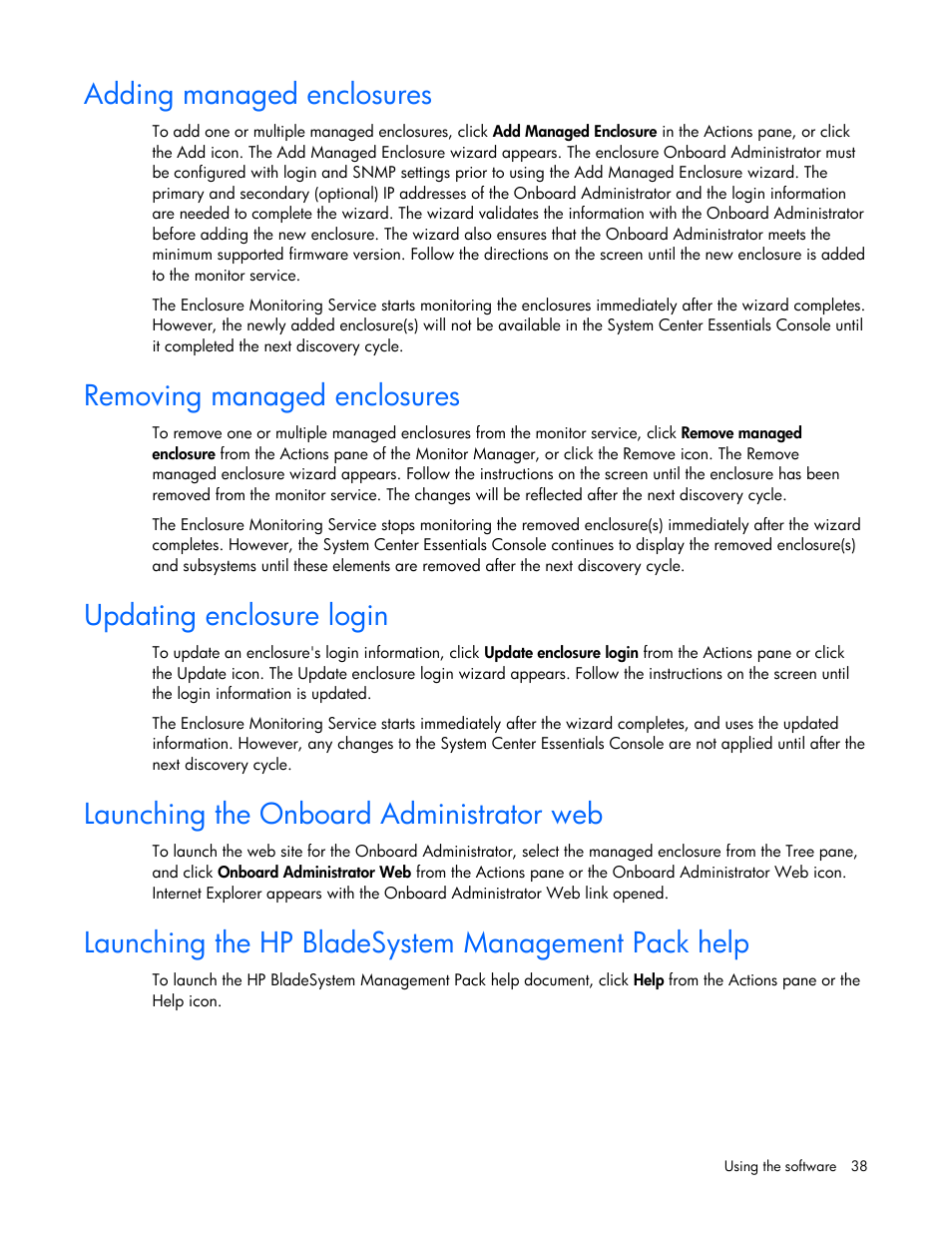 Adding managed enclosures, Removing managed enclosures, Updating enclosure login | Launching the onboard administrator web, Launching the hp bladesystem management pack help | HP ProLiant BL465c Server Blade User Manual | Page 38 / 73