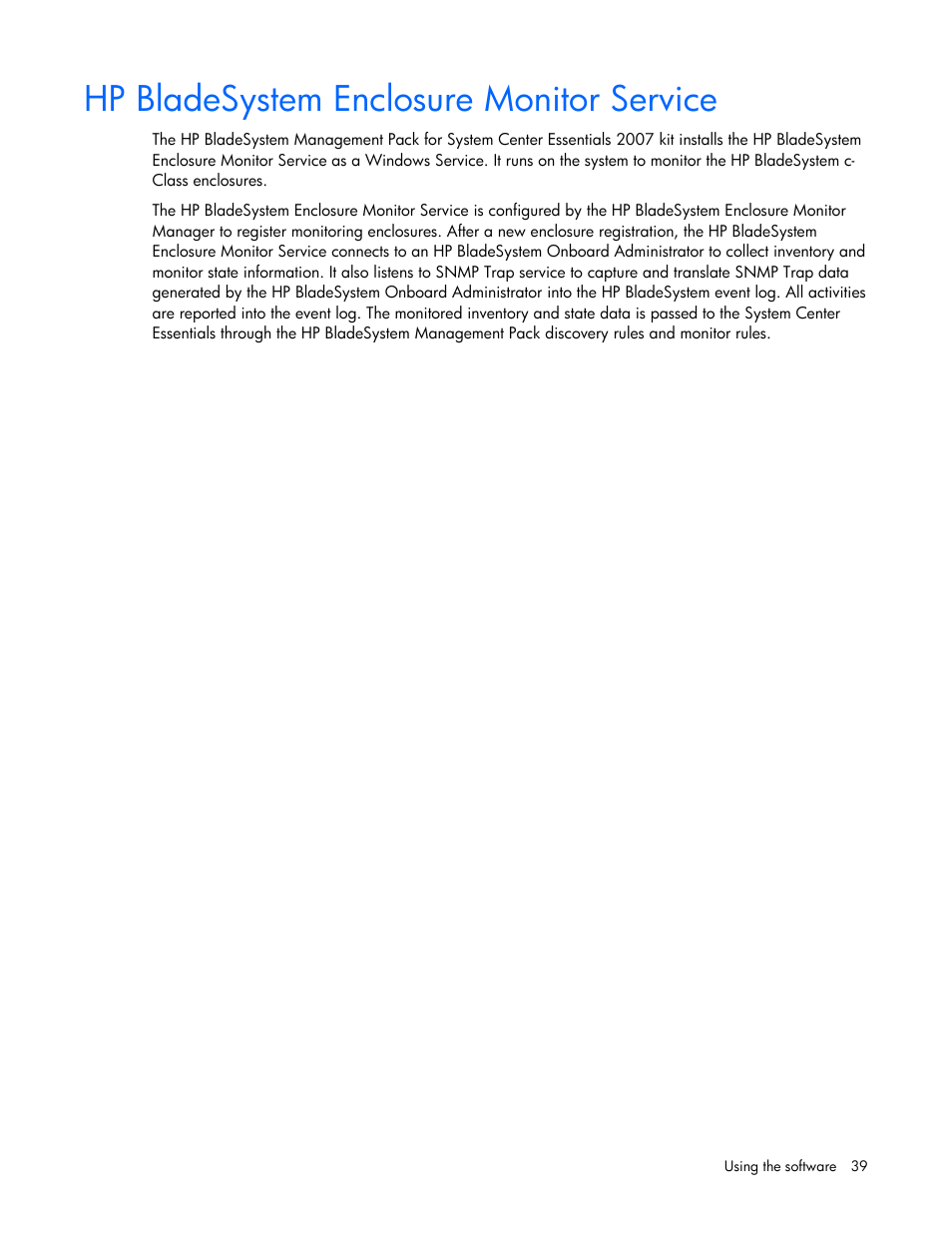 Hp bladesystem enclosure monitor service | HP ProLiant BL465c Server Blade User Manual | Page 39 / 73