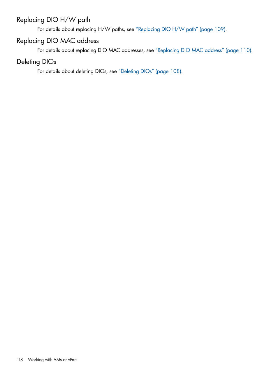 Replacing dio h/w path, Replacing dio mac address, Deleting dios | HP Matrix Operating Environment Software User Manual | Page 118 / 148