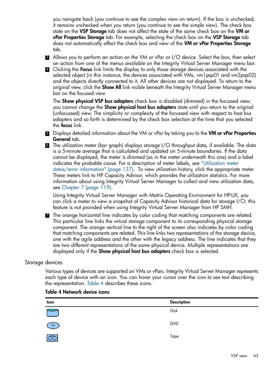 Storage devices | HP Matrix Operating Environment Software User Manual | Page 43 / 148