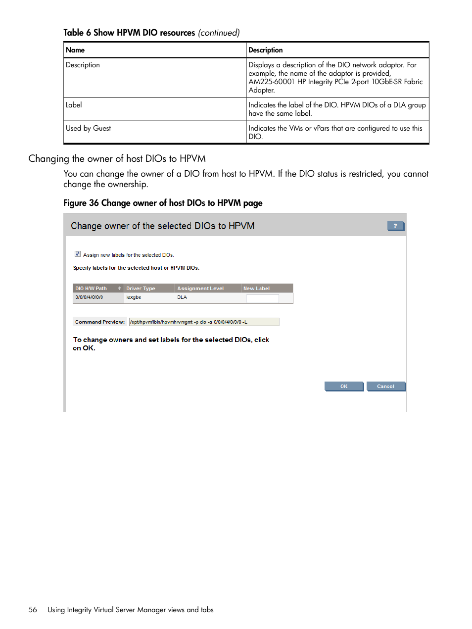 Changing the owner of host dios to hpvm | HP Matrix Operating Environment Software User Manual | Page 56 / 148