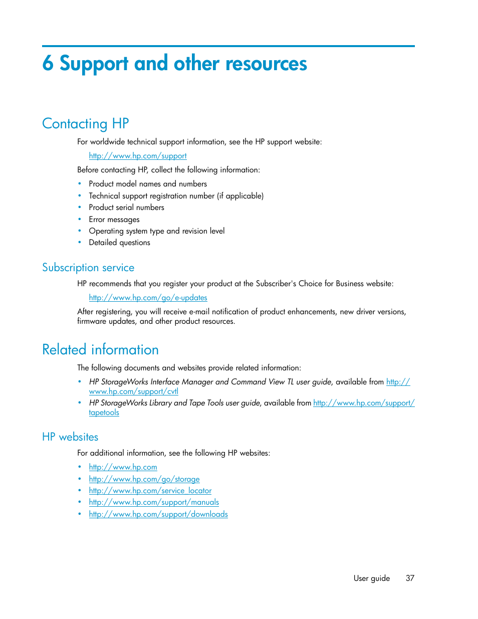 6 support and other resources, Contacting hp, Subscription service | Related information, Hp websites | HP StoreEver Ultrium Tape Drives User Manual | Page 37 / 40