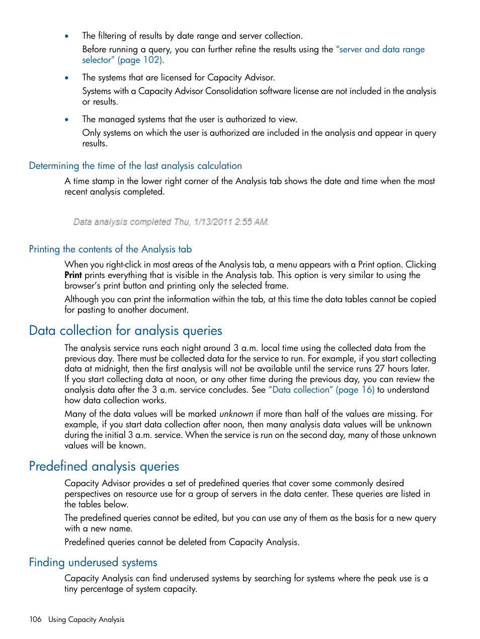 Printing the contents of the analysis tab, Data collection for analysis queries, Predefined analysis queries | Finding underused systems | HP Matrix Operating Environment Software User Manual | Page 106 / 233