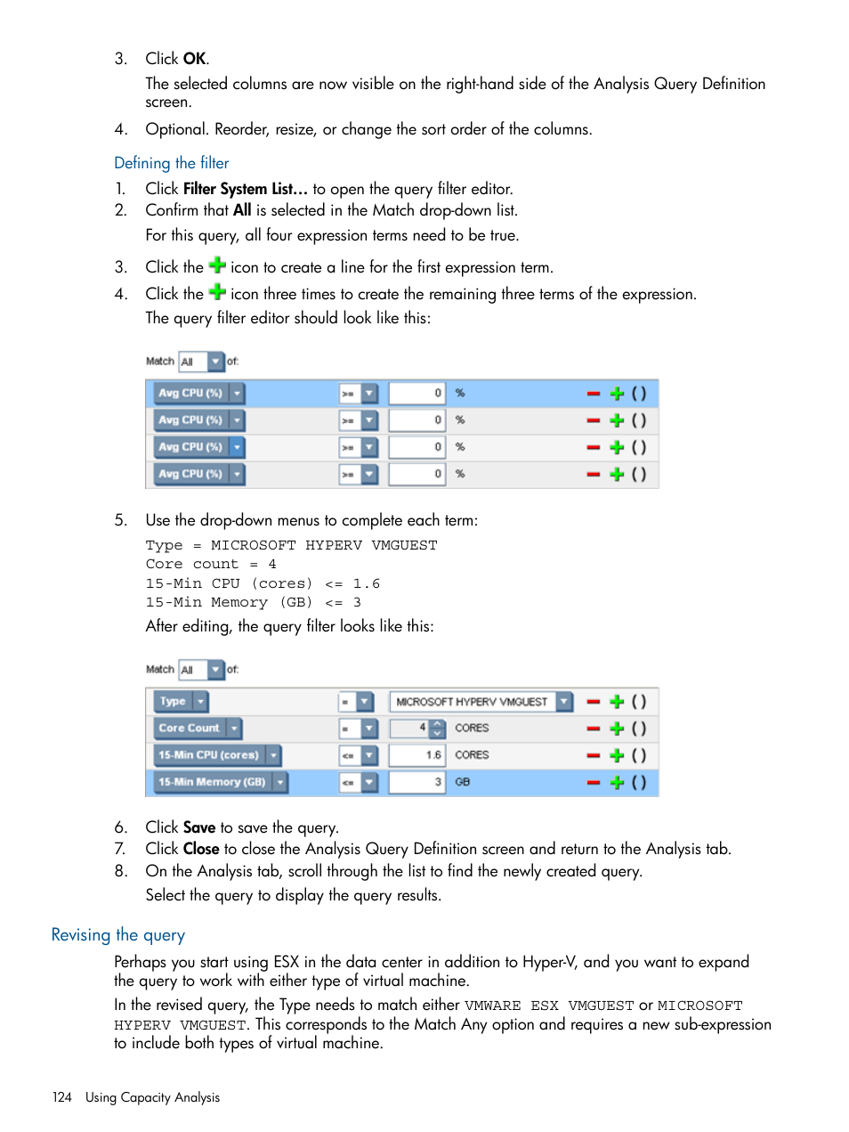 Defining the filter, Revising the query | HP Matrix Operating Environment Software User Manual | Page 124 / 233