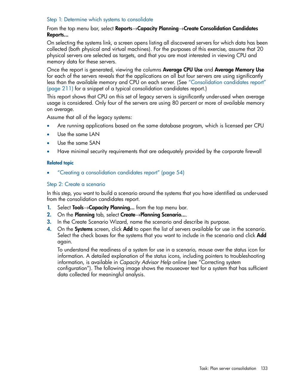 Step 1: determine which systems to consolidate, Step 2: create a scenario | HP Matrix Operating Environment Software User Manual | Page 133 / 233