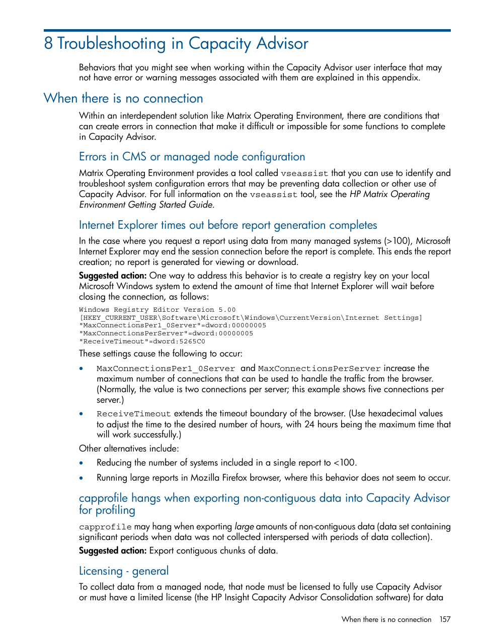 8 troubleshooting in capacity advisor, When there is no connection, Errors in cms or managed node configuration | Licensing - general | HP Matrix Operating Environment Software User Manual | Page 157 / 233