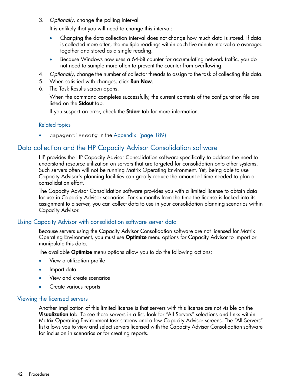 Viewing the licensed servers, Data, Data collection and the hp capacity advisor | HP Matrix Operating Environment Software User Manual | Page 42 / 233