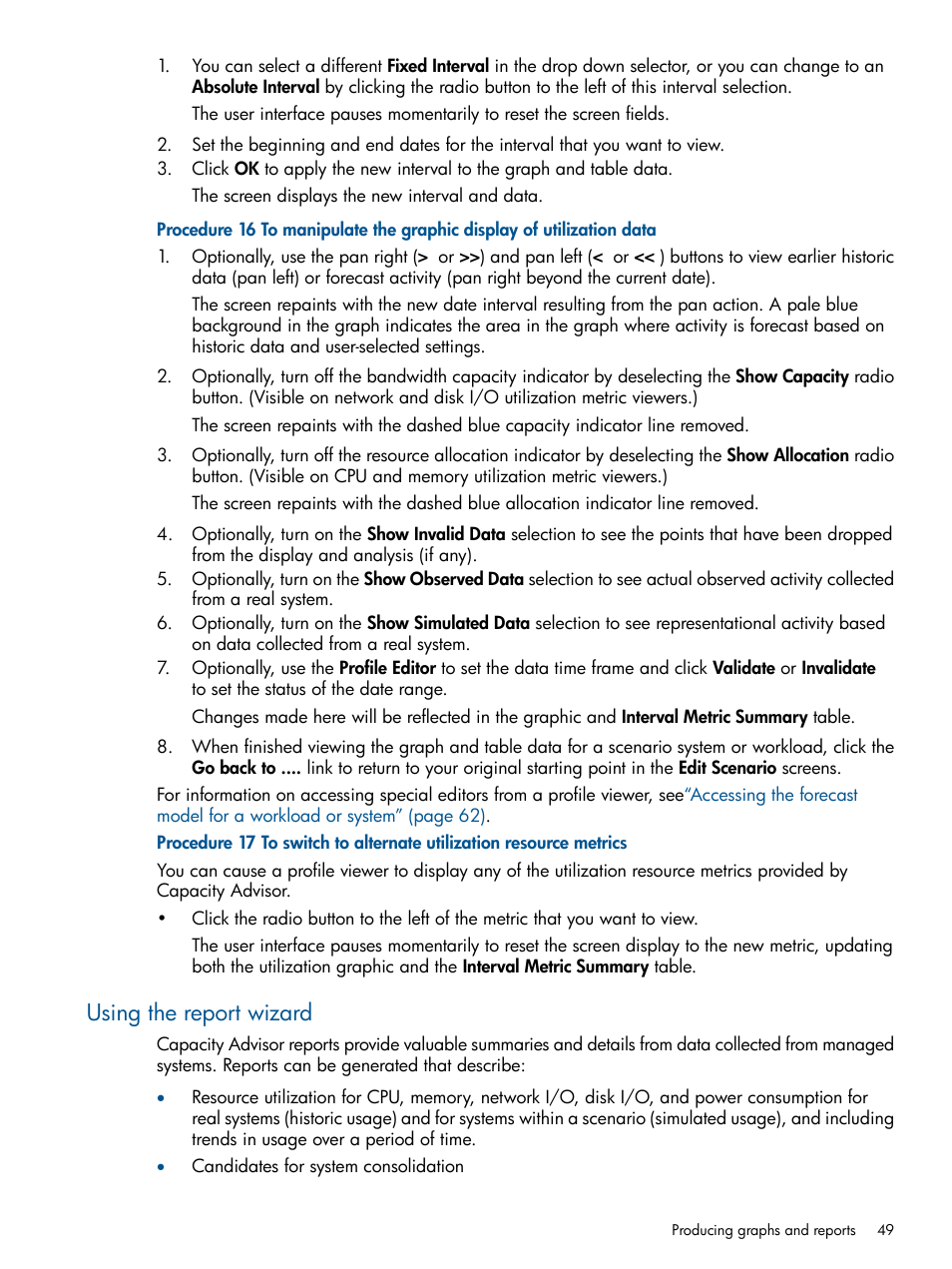 Using the report wizard | HP Matrix Operating Environment Software User Manual | Page 49 / 233