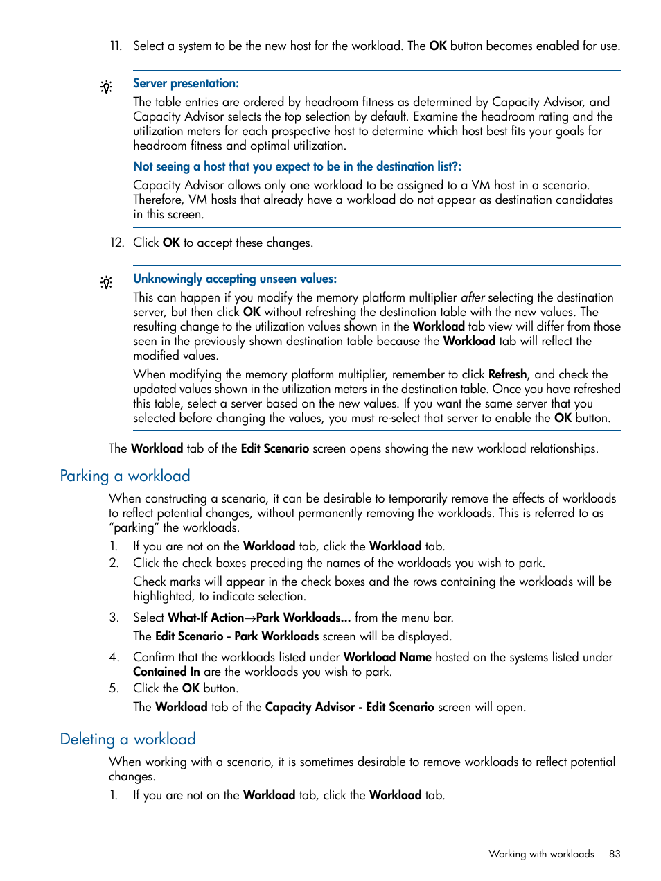 Parking a workload, Deleting a workload, Parking a workload deleting a workload | HP Matrix Operating Environment Software User Manual | Page 83 / 233