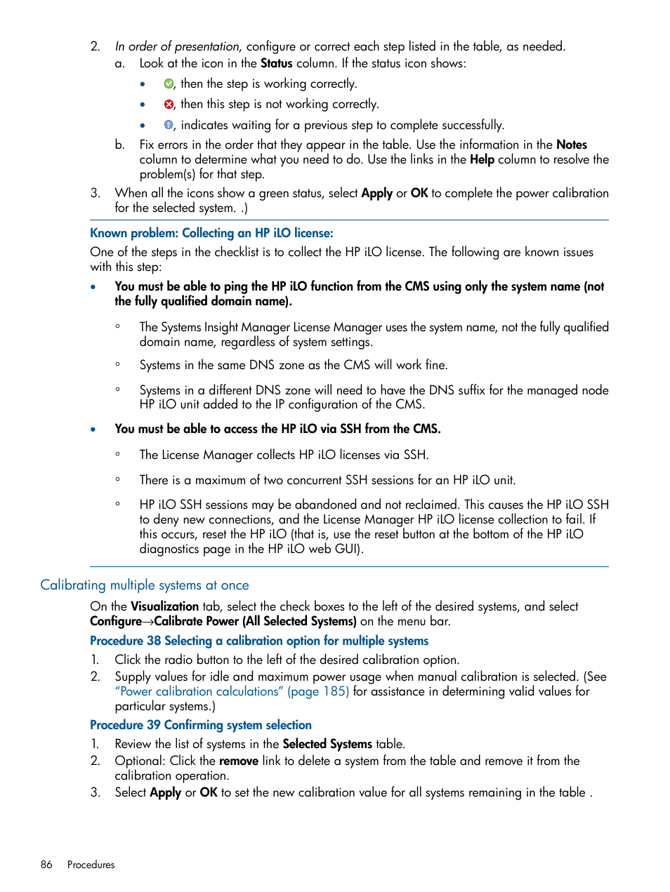 Calibrating multiple systems at once | HP Matrix Operating Environment Software User Manual | Page 86 / 233