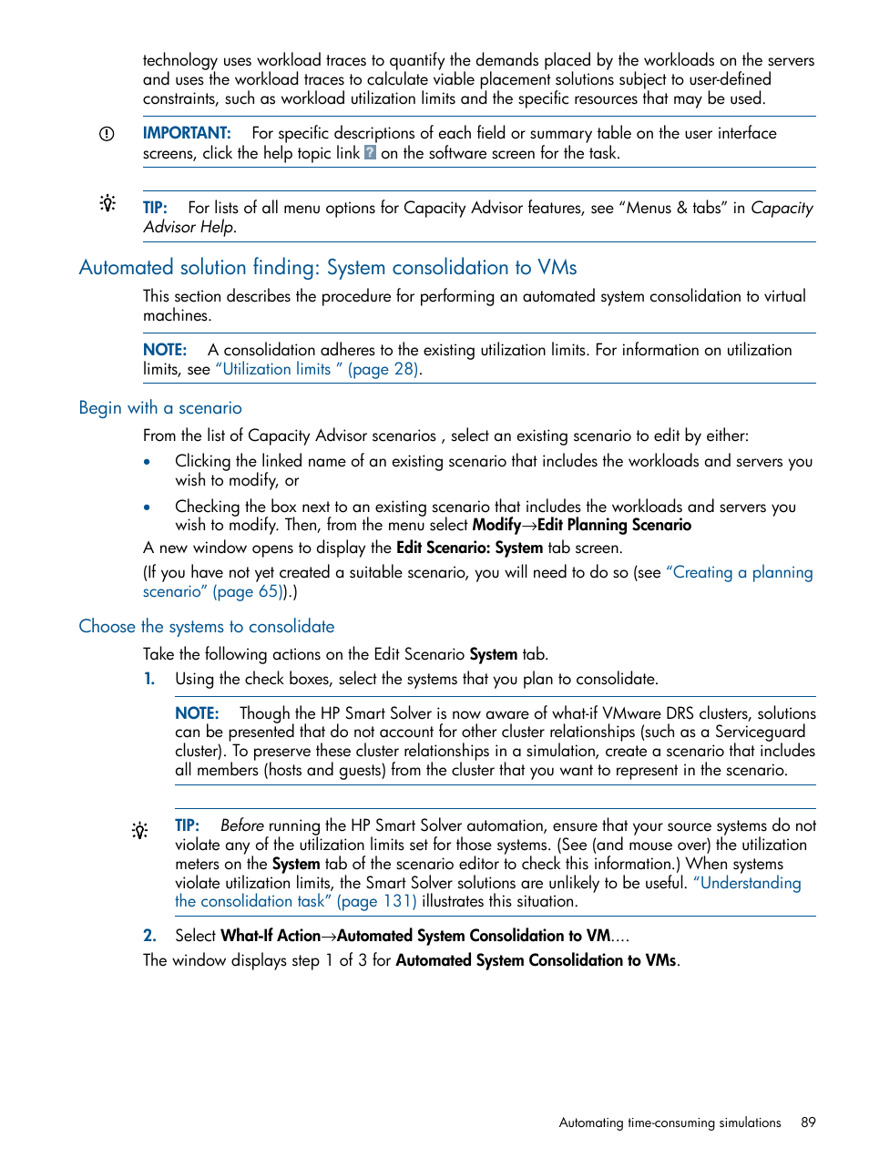 Begin with a scenario, Choose the systems to consolidate | HP Matrix Operating Environment Software User Manual | Page 89 / 233