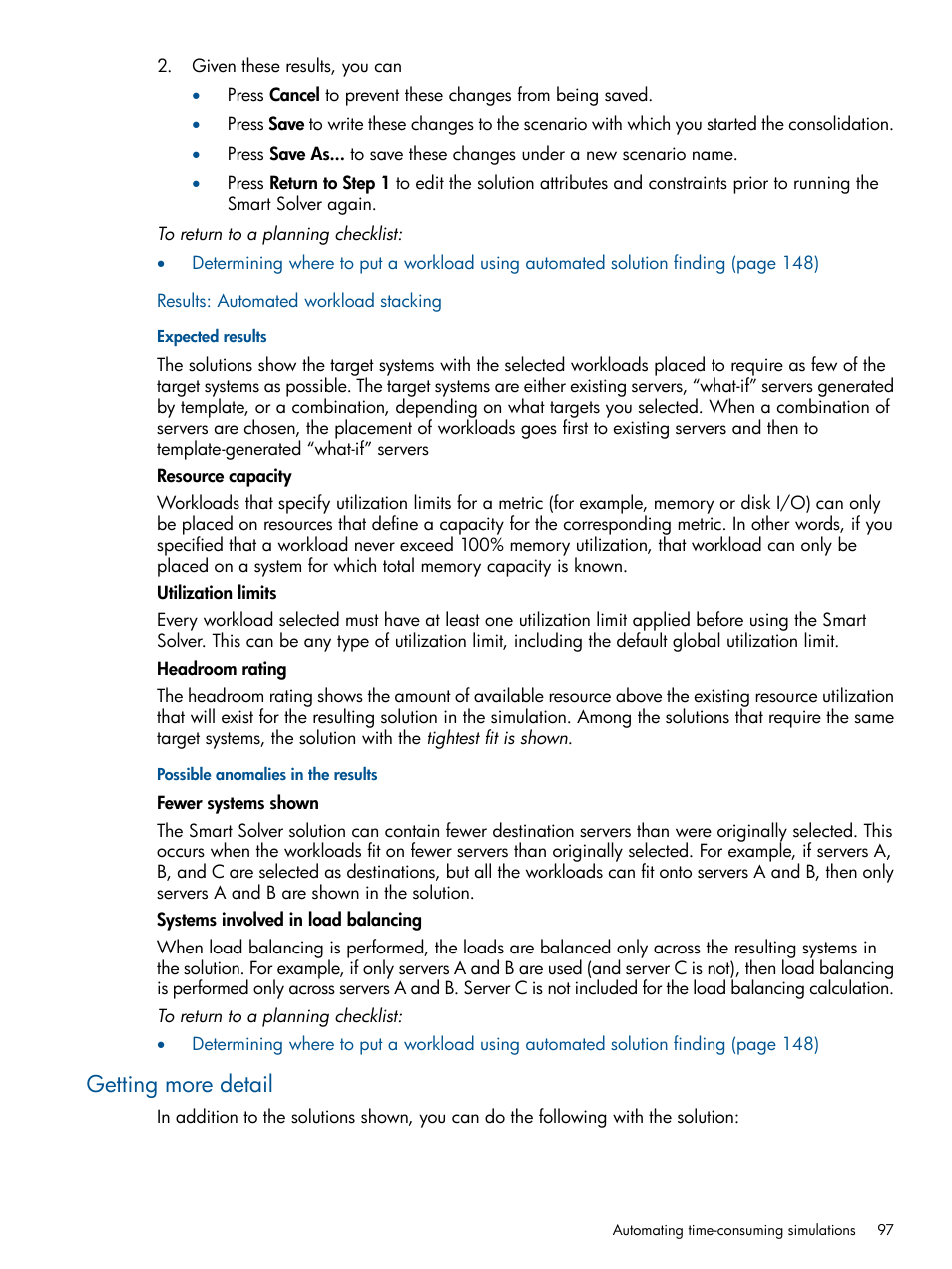 Results: automated workload stacking, Expected results, Possible anomalies in the results | Getting more detail | HP Matrix Operating Environment Software User Manual | Page 97 / 233