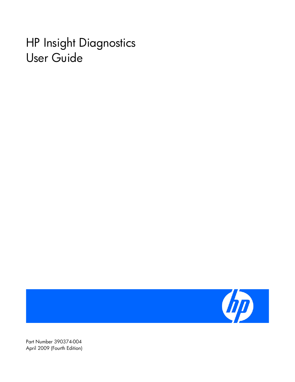 HP Insight Diagnostics User Manual | 40 pages