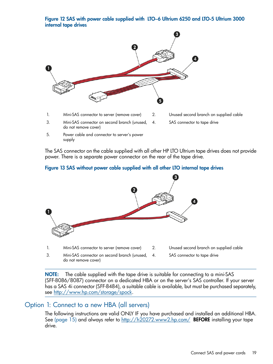 Option 1: connect to a new hba (all servers) | HP StoreEver Ultrium Tape Drives User Manual | Page 19 / 60