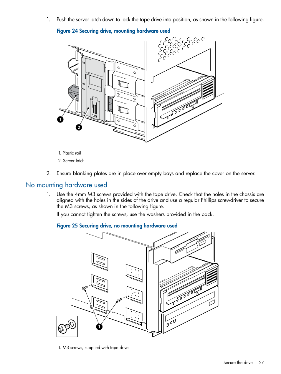 No mounting hardware used | HP StoreEver Ultrium Tape Drives User Manual | Page 27 / 60