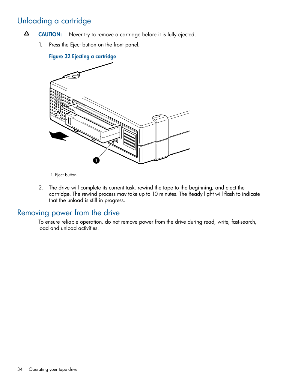Unloading a cartridge, Removing power from the drive | HP StoreEver Ultrium Tape Drives User Manual | Page 34 / 60