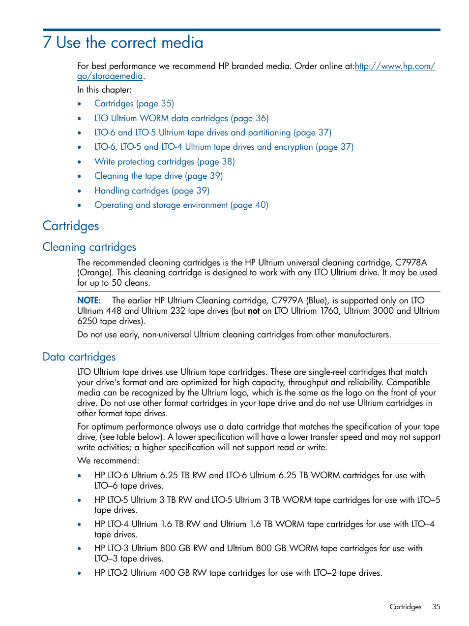 7 use the correct media, Cartridges, Cleaning cartridges | Data cartridges, Cleaning cartridges data cartridges | HP StoreEver Ultrium Tape Drives User Manual | Page 35 / 60