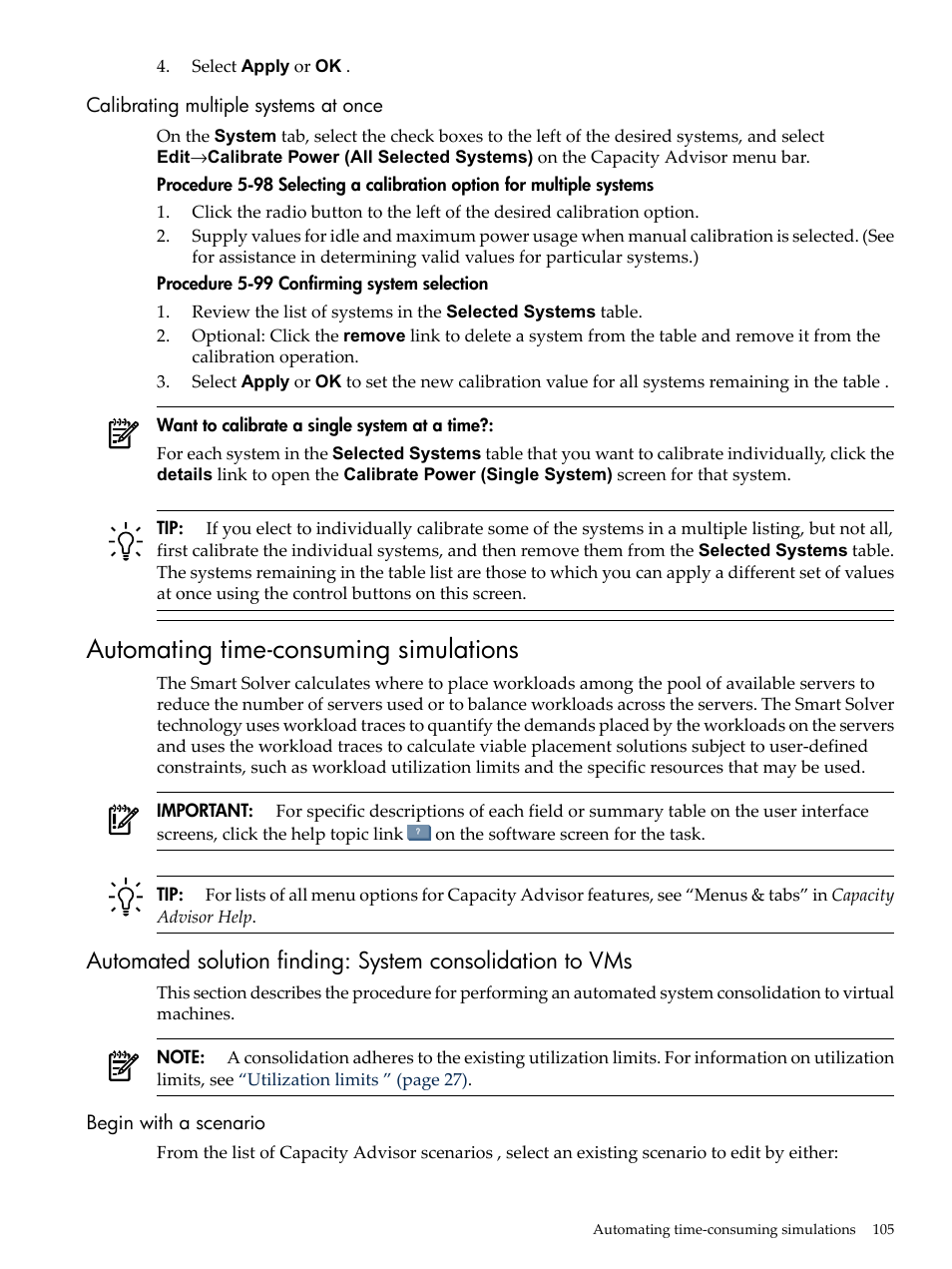 Calibrating multiple systems at once, Automating time-consuming simulations, Begin with a scenario | HP Matrix Operating Environment Software User Manual | Page 105 / 192