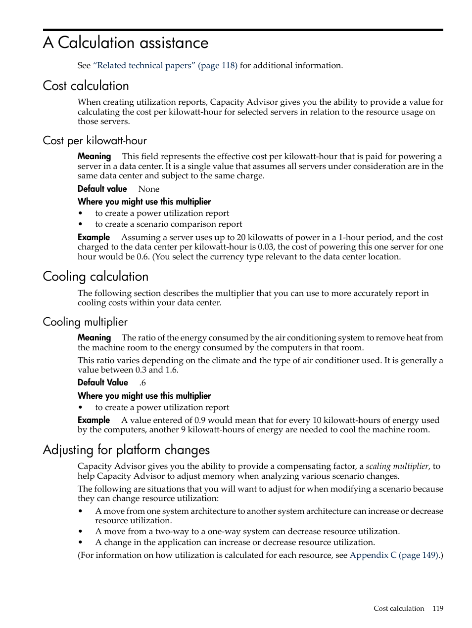 A calculation assistance, Cost calculation, Cost per kilowatt-hour | Cooling calculation, Cooling multiplier, Adjusting for platform changes | HP Matrix Operating Environment Software User Manual | Page 119 / 192