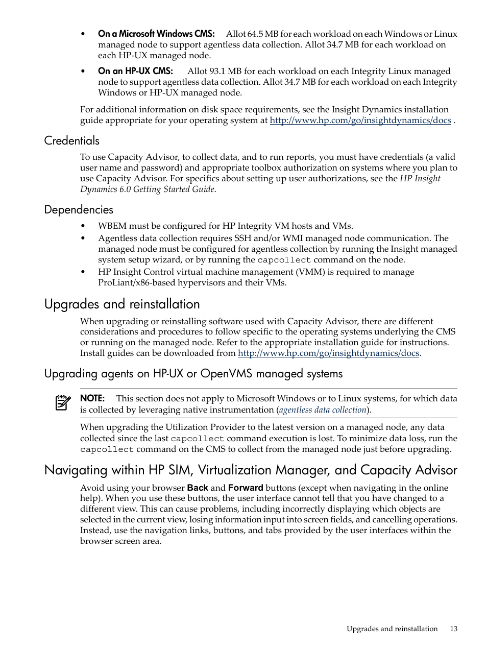 Credentials, Dependencies, Upgrades and reinstallation | Credentials dependencies | HP Matrix Operating Environment Software User Manual | Page 13 / 192