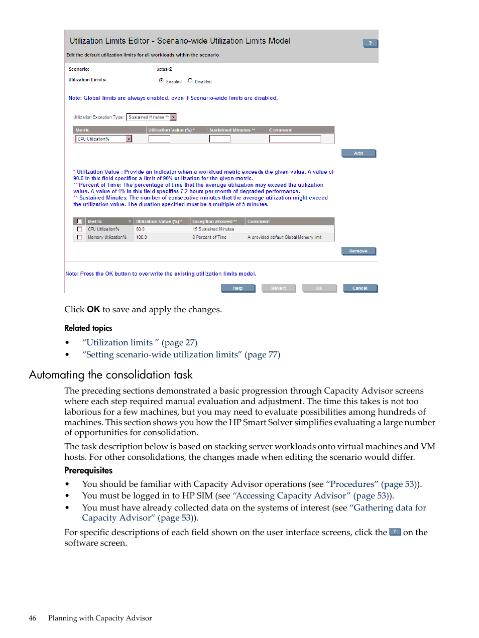 Automating the consolidation task, Automating the consolidation | HP Matrix Operating Environment Software User Manual | Page 46 / 192