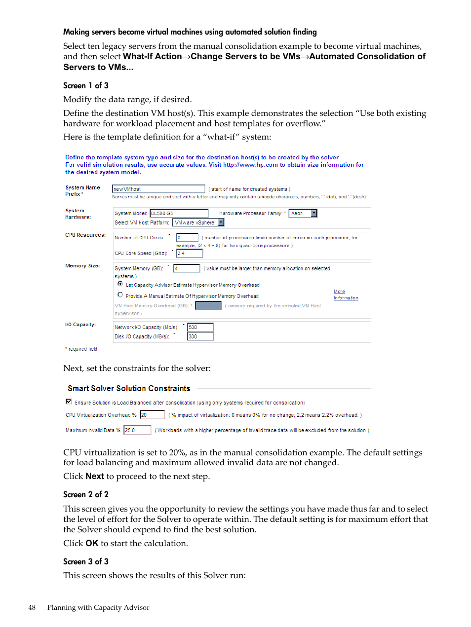 Screen 1 of 3, Screen 2 of 2, Screen 3 of 3 | HP Matrix Operating Environment Software User Manual | Page 48 / 192