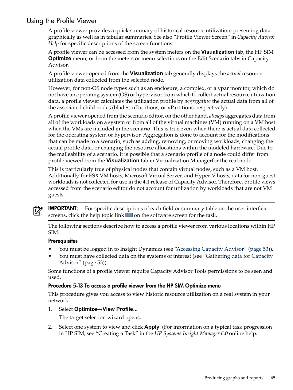 Using the profile viewer | HP Matrix Operating Environment Software User Manual | Page 65 / 192