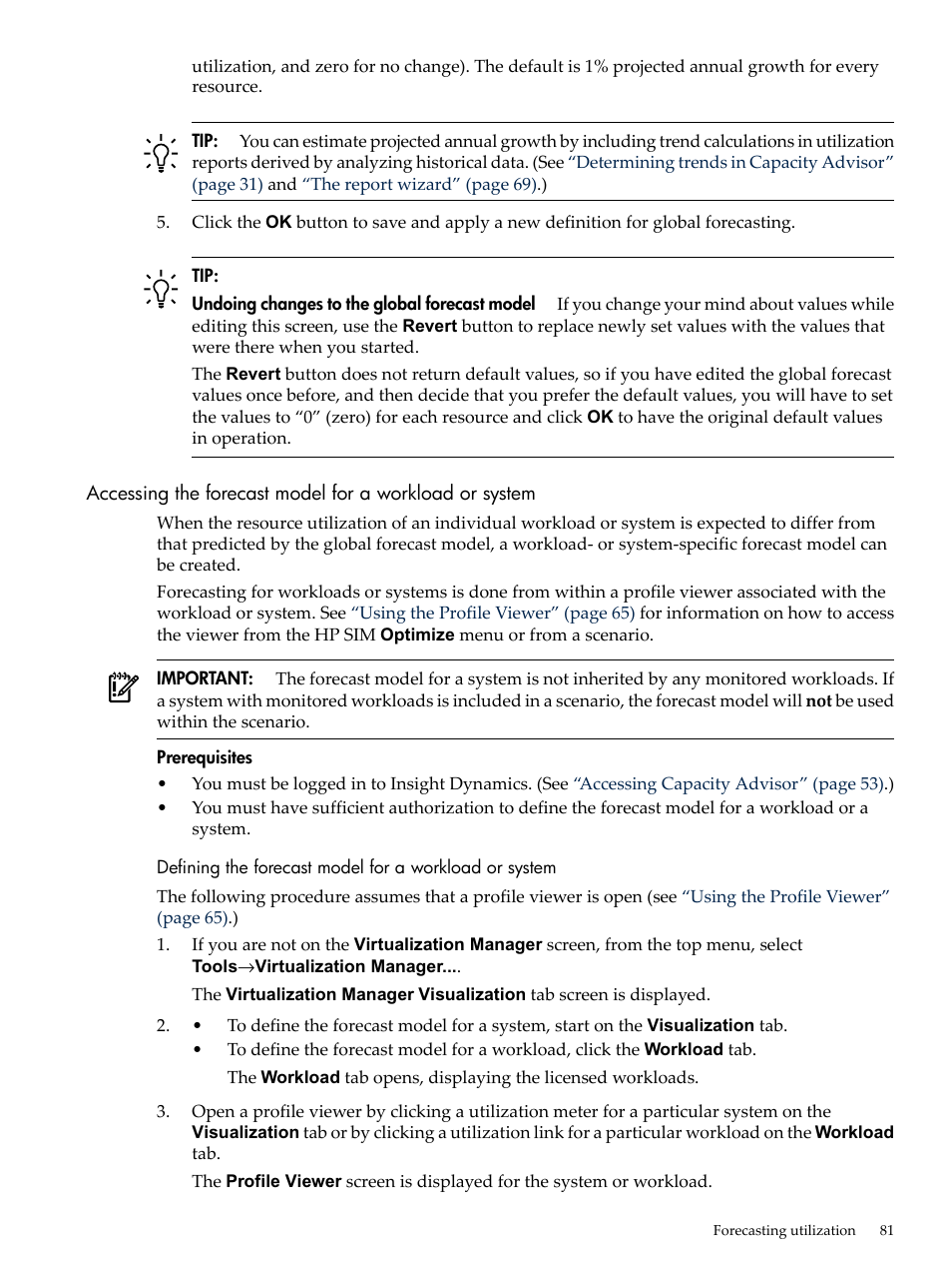 Accessing the forecast | HP Matrix Operating Environment Software User Manual | Page 81 / 192