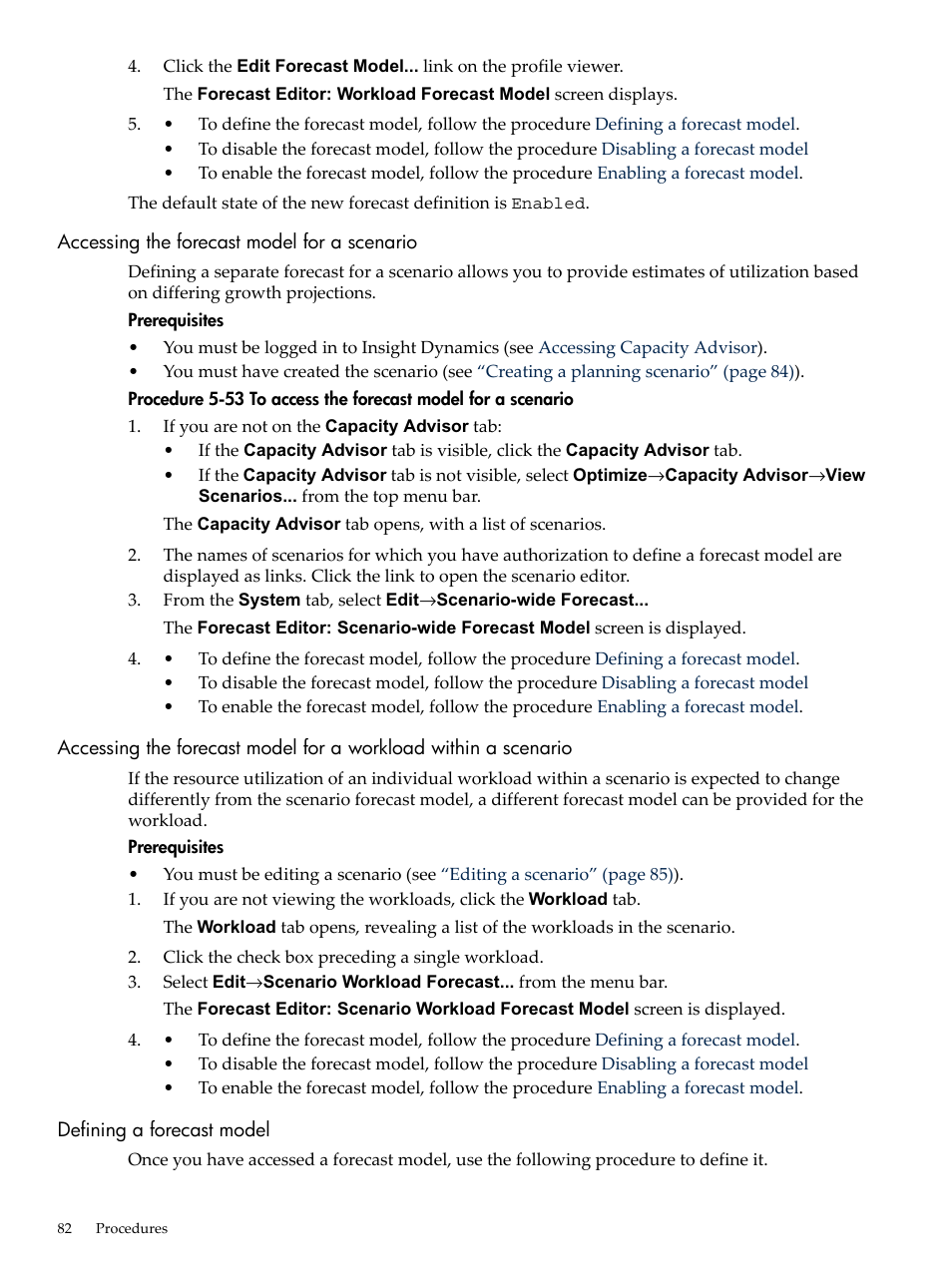 Accessing the forecast model for a scenario, Defining a forecast model | HP Matrix Operating Environment Software User Manual | Page 82 / 192