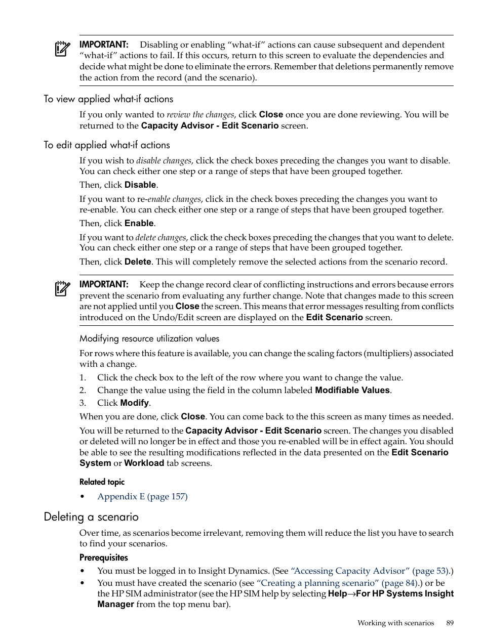 To view applied what-if actions, To edit applied what-if actions, Modifying resource utilization values | Deleting a scenario | HP Matrix Operating Environment Software User Manual | Page 89 / 192