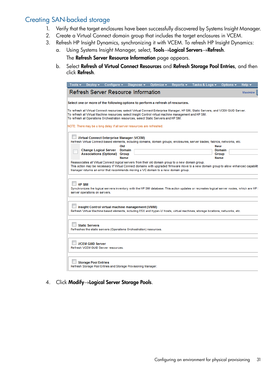Creating san-backed storage | HP Matrix Operating Environment Software User Manual | Page 31 / 137