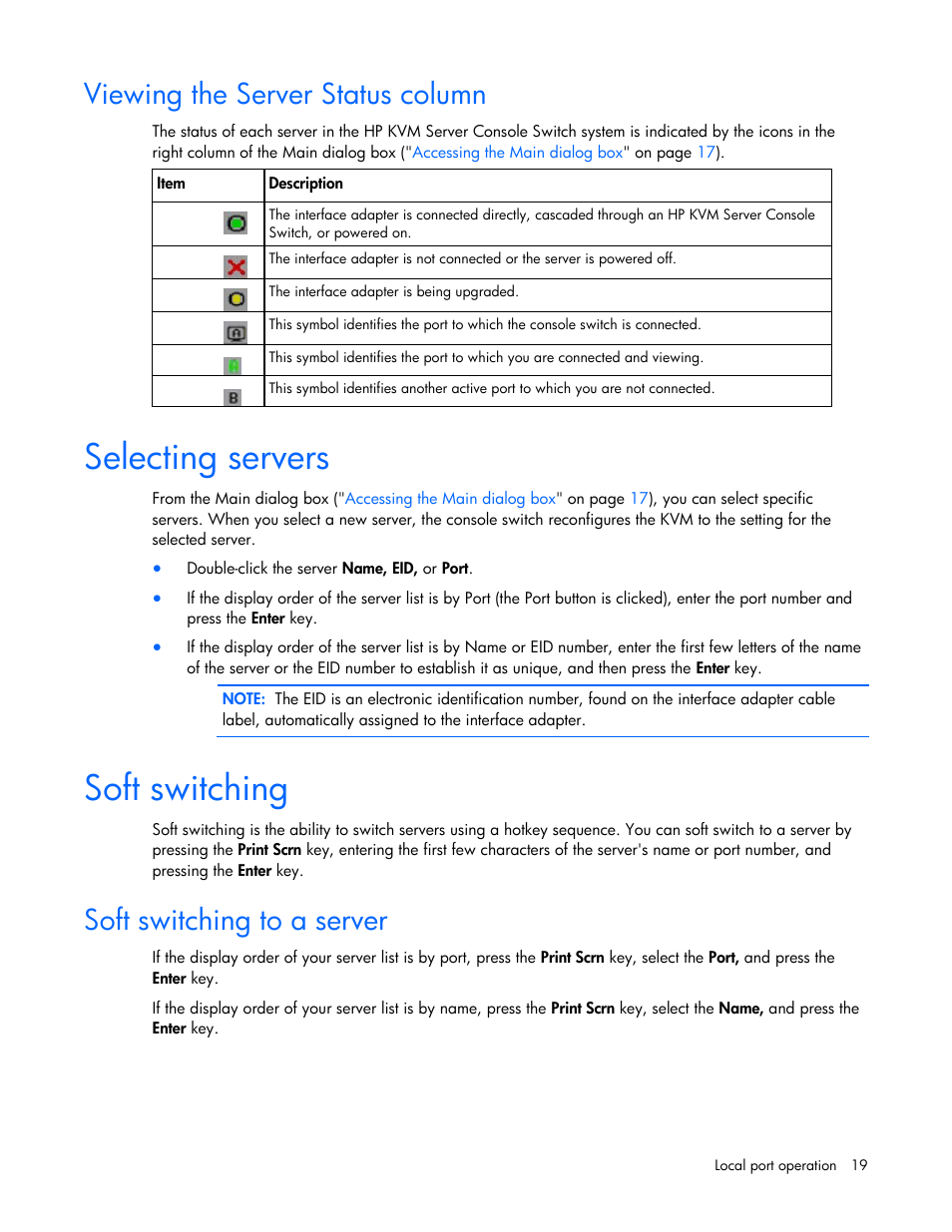 Viewing the server status column, Selecting servers, Soft switching | Soft switching to a server | HP Compaq Server Console Switches User Manual | Page 19 / 54