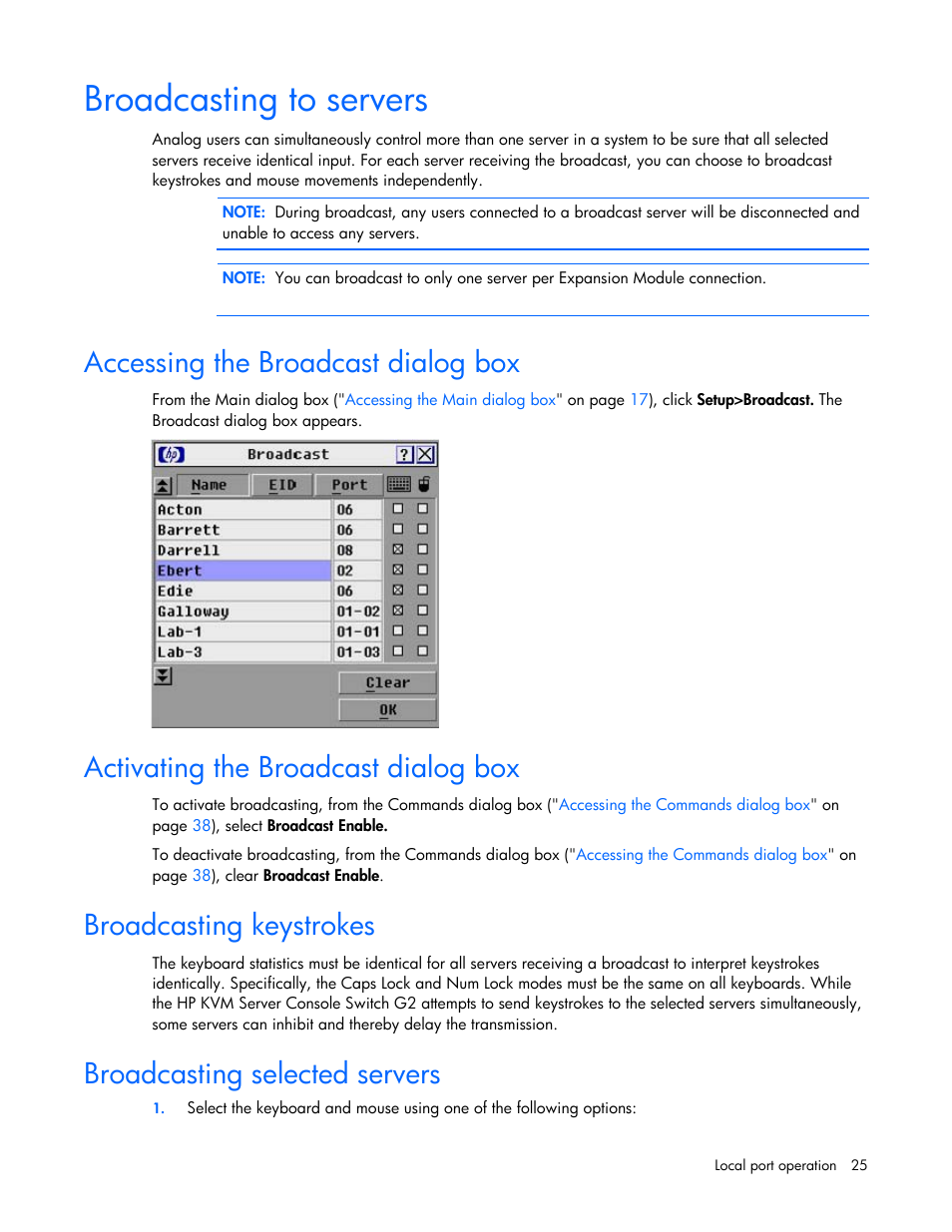 Broadcasting to servers, Accessing the broadcast dialog box, Activating the broadcast dialog box | Broadcasting keystrokes, Broadcasting selected servers | HP Compaq Server Console Switches User Manual | Page 25 / 54
