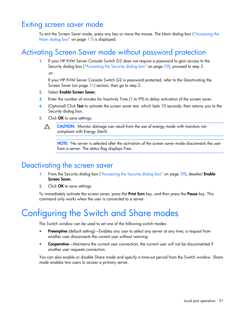 Exiting screen saver mode, Deactivating the screen saver, Configuring the switch and share modes | HP Compaq Server Console Switches User Manual | Page 31 / 54