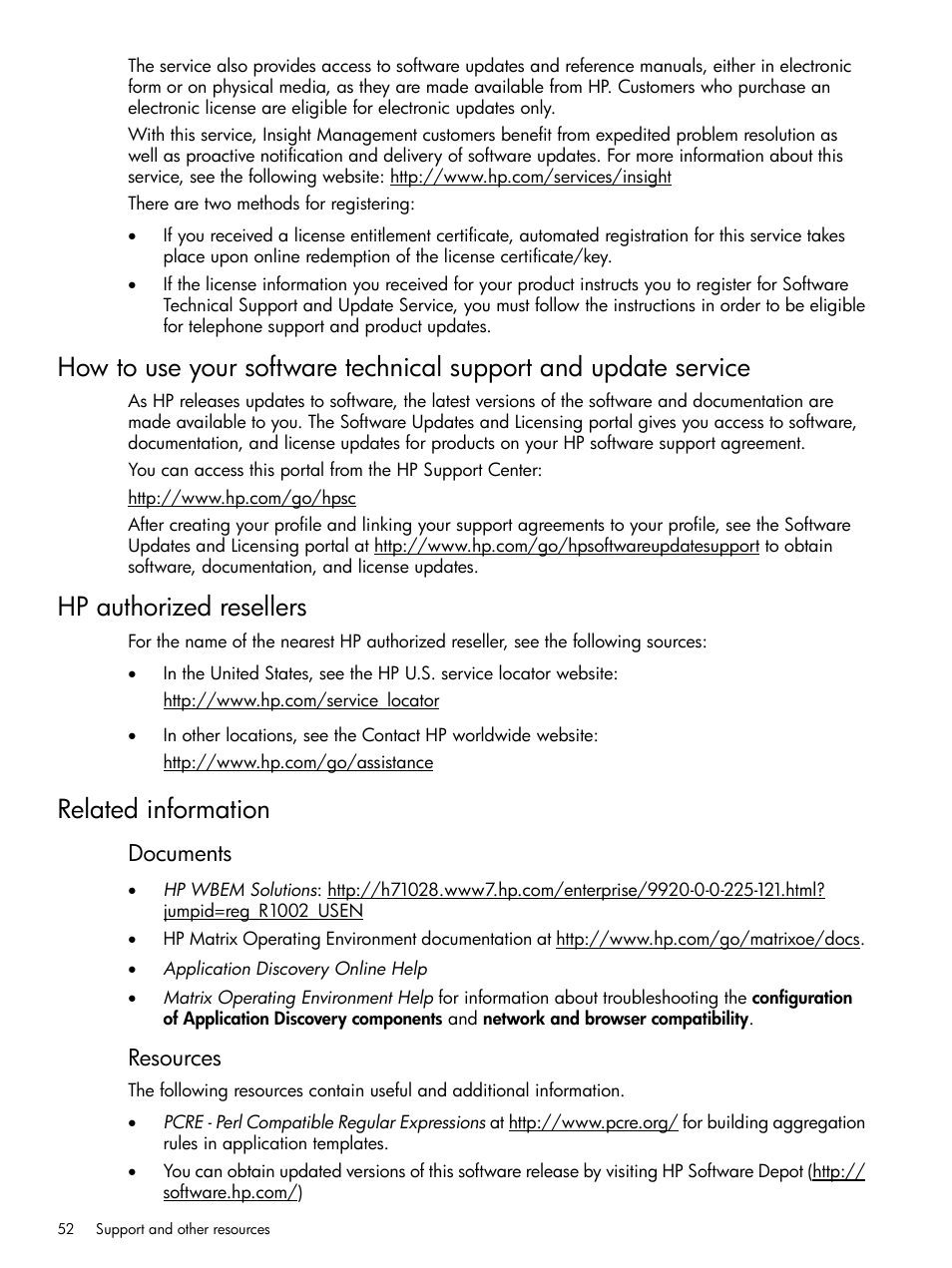 Hp authorized resellers, Related information, Documents | Resources | HP Matrix Operating Environment Software User Manual | Page 52 / 79