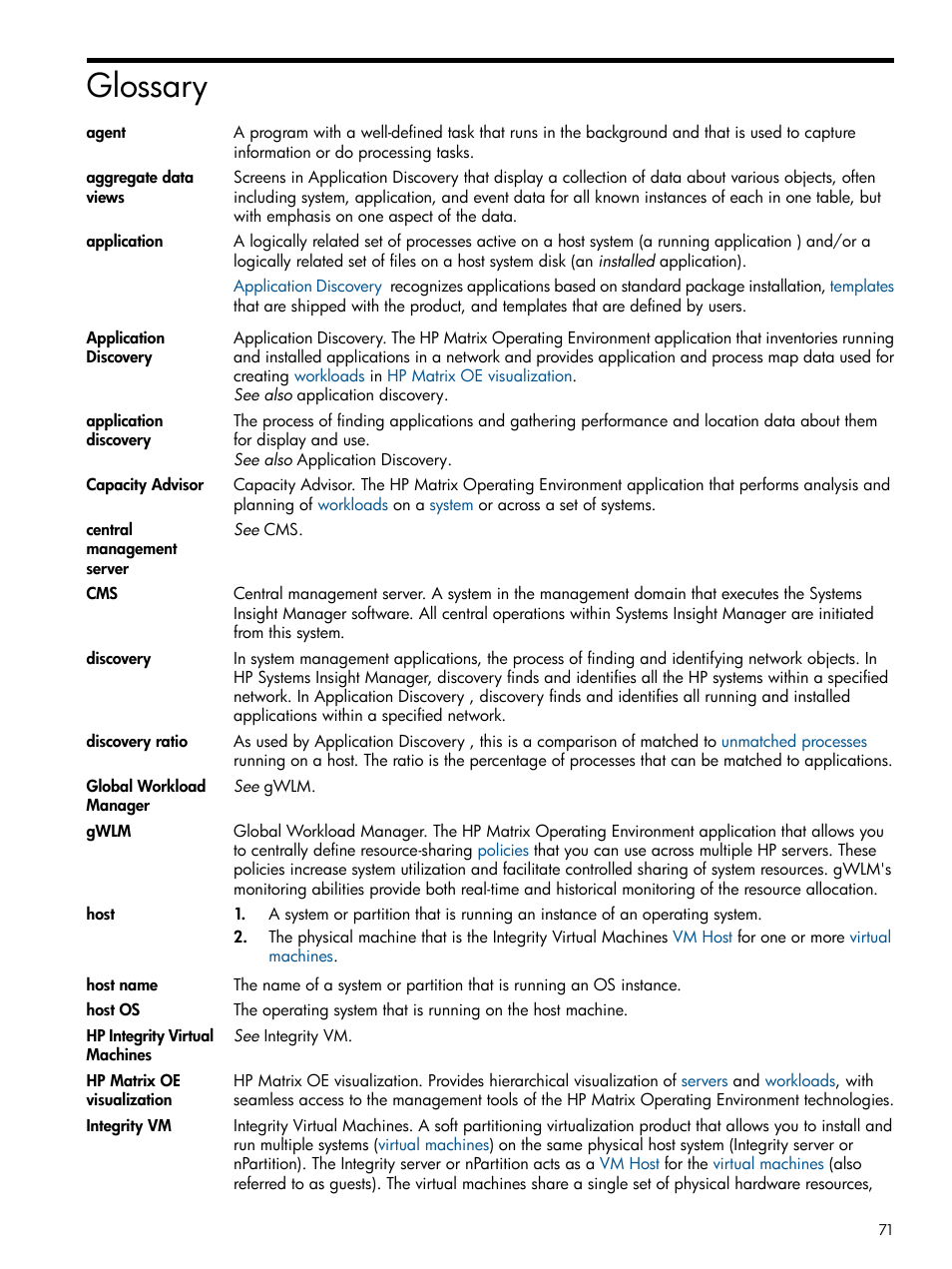 Glossary, Central management server, Applications | Discovery ratio | HP Matrix Operating Environment Software User Manual | Page 71 / 79