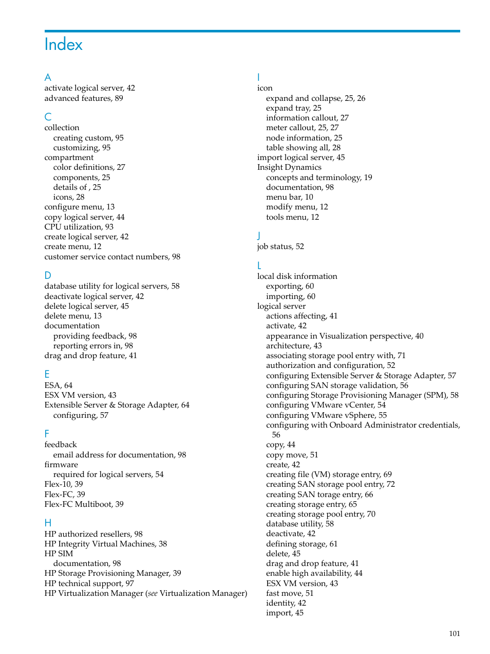 Index | HP Matrix Operating Environment Software User Manual | Page 101 / 104