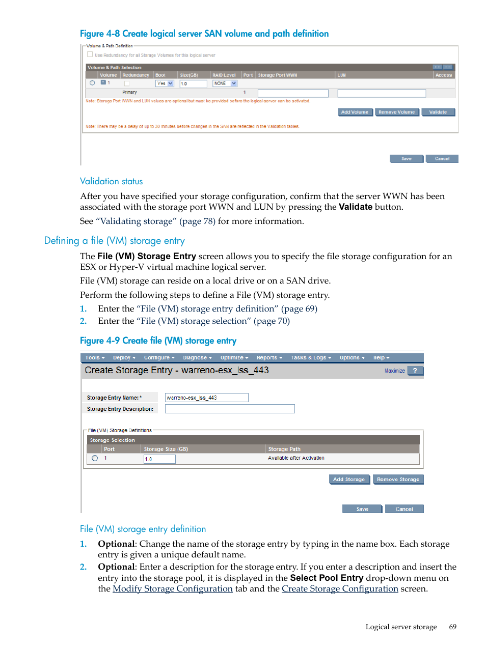 Validation status, Defining a file (vm) storage entry, File (vm) storage entry definition | Create file (vm) storage entry | HP Matrix Operating Environment Software User Manual | Page 69 / 104