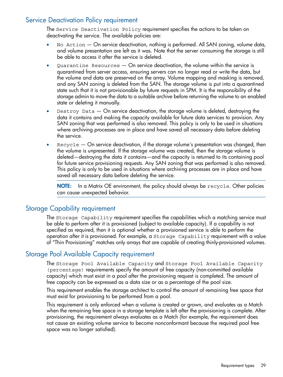 Service deactivation policy requirement, Storage capability requirement, Storage pool available capacity requirement | HP Matrix Operating Environment Software User Manual | Page 29 / 107