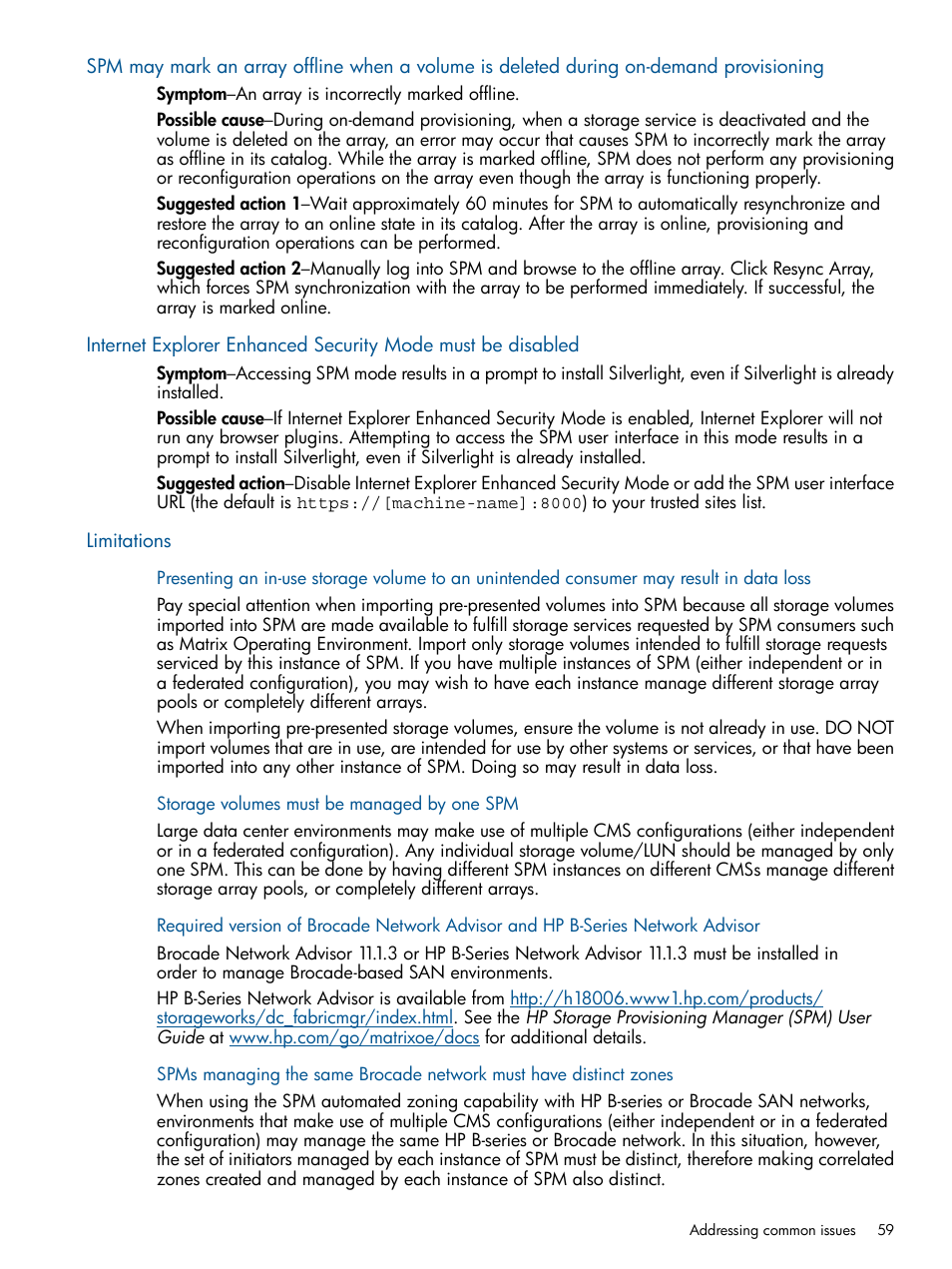 Limitations, Storage volumes must be managed by one spm | HP Matrix Operating Environment Software User Manual | Page 59 / 107